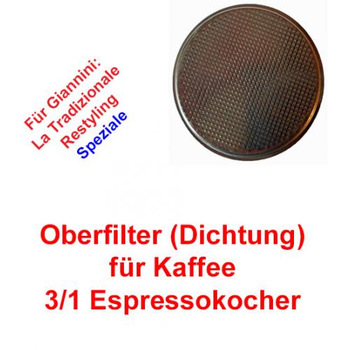 Oberfilter 3/1 Tassen Espressokocher Giannini