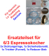 1x Set Ersatzteil 6/3 Espressokocher Giannini